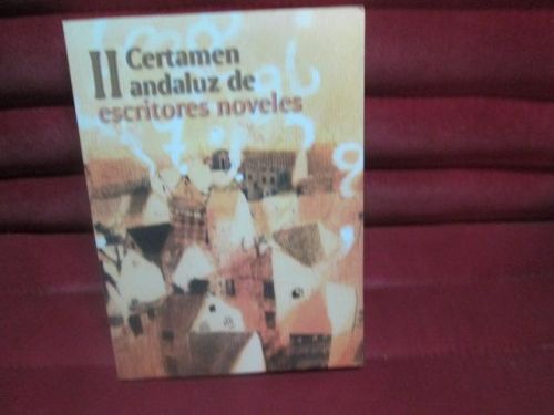 Portada del libro de II CERTAMEN ANDALUZ DE ESCRITORES NOVELES