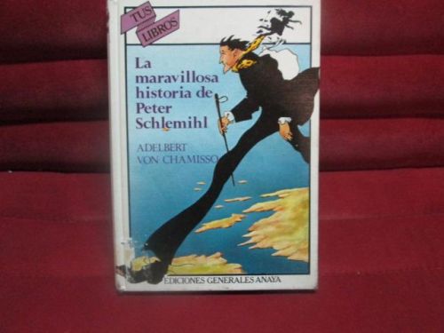 Portada del libro de LA MARAVILLOSA HISTORIA DE PETER SCHLEMILHL