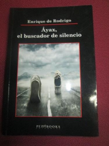 Portada del libro de ÁYAX, EL BUSCADOR DE SILENCIO