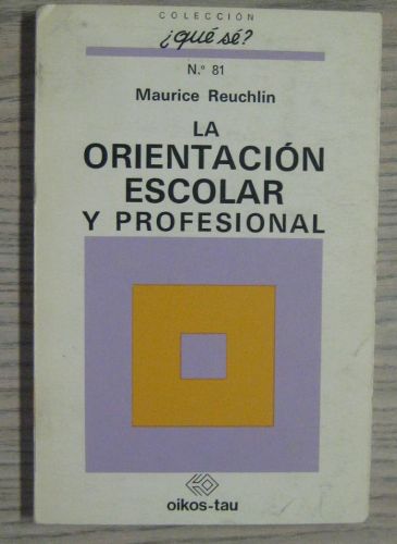 Portada del libro de LA ORIENTACIÓN ESCOLAR Y PROFESIONAL