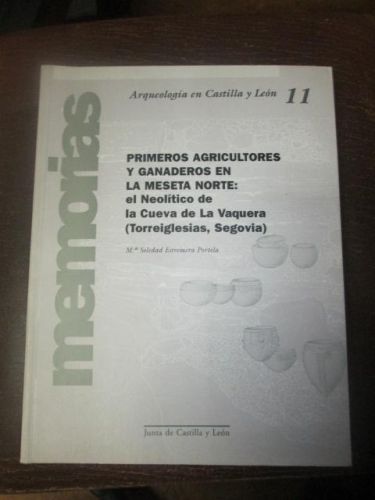 Portada del libro de PRIMEROS AGRICULTORES Y GANADEROS EN LA MESETA NORTE. El neolítico de la Cueva de la Vaquera (Segovia)