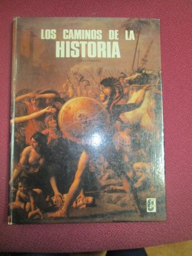 Portada del libro de LOS CAMINOS DE LA HISTORIA. Dos volumenes.