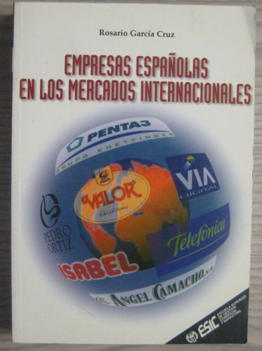 Portada del libro de EMPRESAS ESPAÑOLAS EN LOS MERCADOS INTERNACIONALES.