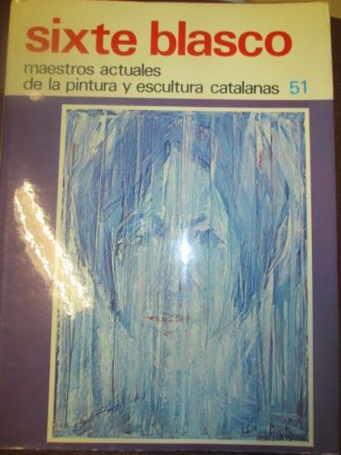 Portada del libro de SIXTE BLASCO, maestros actuales de la pintura y escultura catalanas