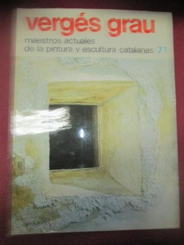 Portada del libro de VERGÉS GRAU, maestros actuales de la pintura y escultura catalanas