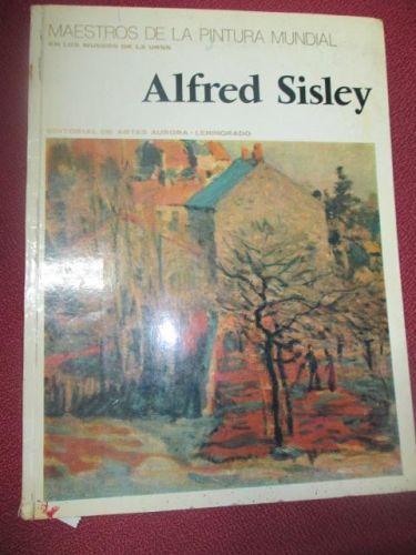 Portada del libro de MAESTROS DE LA PINTURA. ALFRED SISLEY
