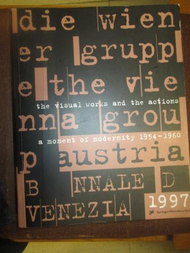 Portada del libro de AUSTRIA. THE VISUAL WORKS AND THE ACTIONS, A MOMENT OFE MODERNITY 1954-1960