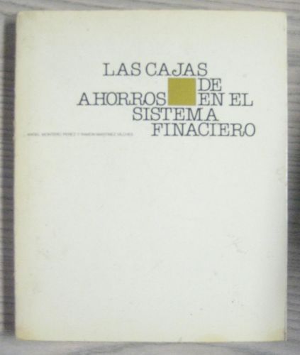 Portada del libro de LAS CAJAS DE AHORRROS EN EL SISTEMA FINANCIERO