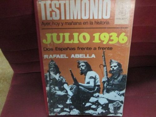 Portada del libro de TESTIMONIO, JULIO 1936, DOS ESPAÑAS FRENTE A FRENTE