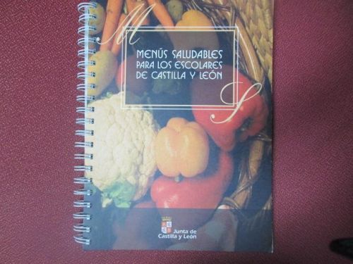 Portada del libro de MENÚS SALUDABLES PARA LOS ESCOLARES DE CASTILLA Y LEÓN