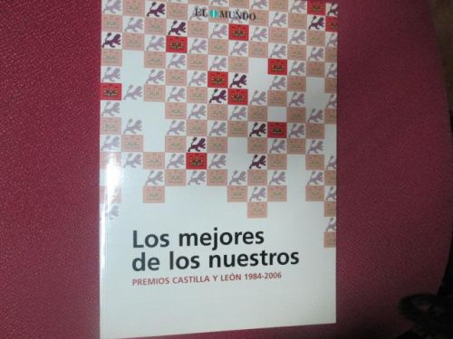 Portada del libro de LOS MEJORES DE LOS NUESTROS. Premios Castilla y León.