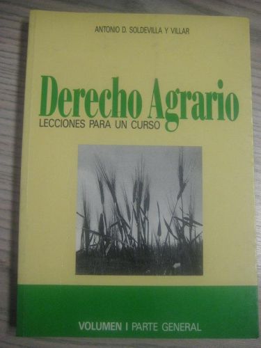 Portada del libro de DERECHO AGRARIO. LECCIONES PARA UN CURSO. VOLUMEN I. PARTE GENERAL