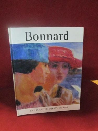 Portada del libro de BONNARD, La era de los impresionistas