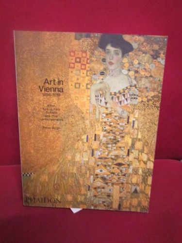 Portada del libro de ART IN VIENNA 1898-1918, Klimt, Kokoschka, Schiele and their contemporaries