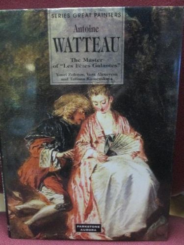 Portada del libro de ANTOINE WATTEAU. The master of “Les Fétes Galantes”