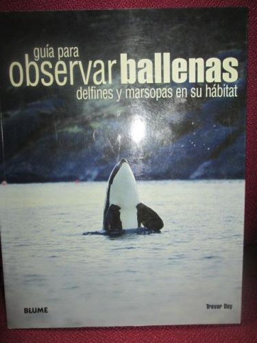 Portada del libro de GUIA PARA OBSEVAR BALLENAS, DELFINES Y MARSOPAS EN SU HÁBITAT.