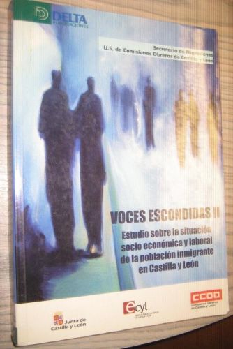 Portada del libro de VOCES ESCONDIDAS II. ESTUDIO SOBRE LA SITUACIÓN SOCIOECONÓMICA Y LABORAL DE LA POBLACIÓN INMIGRANTE...