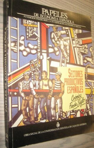 Portada del libro de PAPELES DE ECONOMÍA ESPAÑOLA. SECTORES PRODUCTIVOS ESPAÑOLES