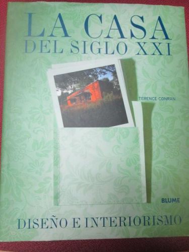 Portada del libro de LA CASA DEL SIGLO XXI. Diseño de interiores.