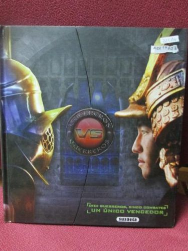 Portada del libro de GUERREROS. Diez guerreros, cinco combates, un único vencedor