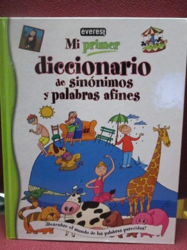 Portada del libro de MI PRIMER DICCIIONARIO DE SINÓNIMOS Y PALABRAS AFINES