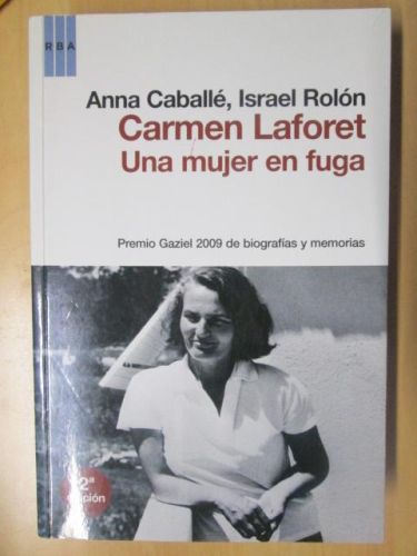 Portada del libro de CARMEN LAFORET. Una mujer en fuga