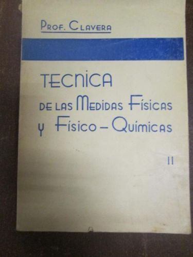 Portada del libro de TÉCNICA DE LAS MEDIDAS FÍSICAS Y FÍSICO-QUÍMICAS