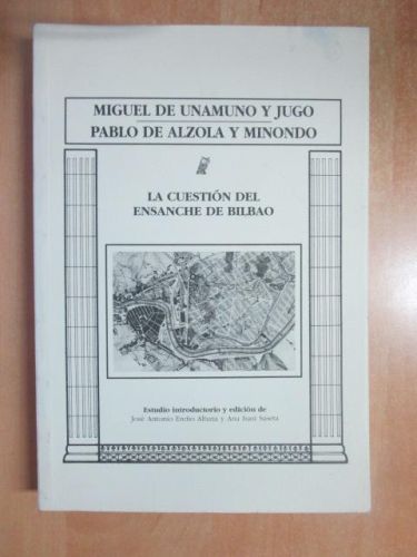 Portada del libro de LA CUESTIÓN DEL ENSANCHE DE BILBAO