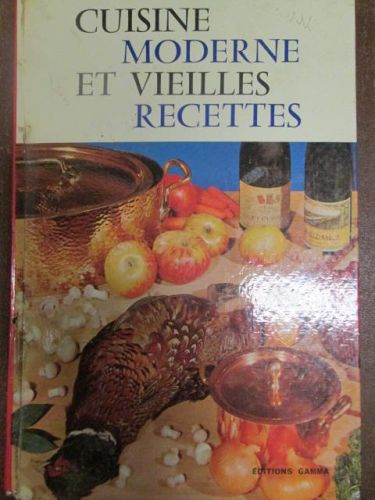 Portada del libro de CUISINE MODERNE ET VIEILLES RECETTES