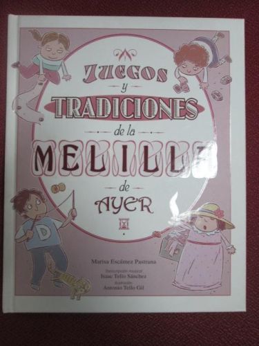 Portada del libro de JUEGOS Y TRADICIONES DE LA MELILLA DE AYER