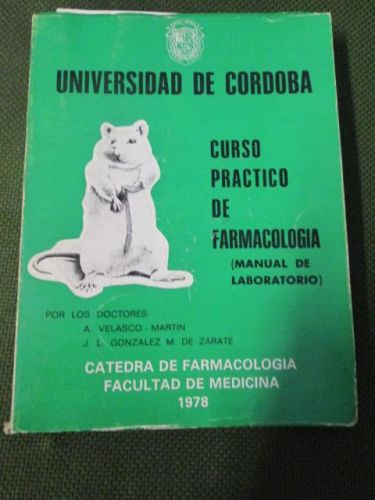 Portada del libro de CURSO PRÁCTICO DE FARMACOLOGÍA, MANUAL DE LABORATORIO,PRÁCTICAS