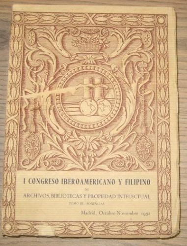 Portada del libro de I CONGRESO IBEROAMERICANO Y FILIPINO DE ARCHIVOS, BIBLIOTECAS Y PROPIEDAD INTELECTUAL. TOMO III: PONENCIAS