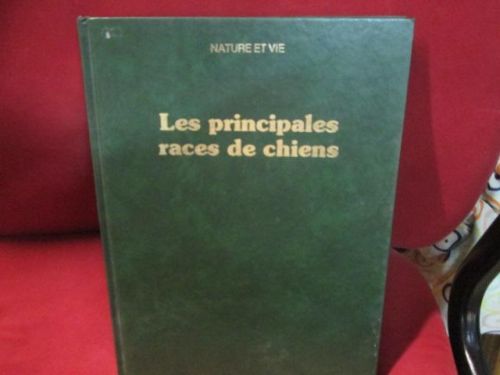 Portada del libro de LES PRINCIPALES RACES DE CHIENS