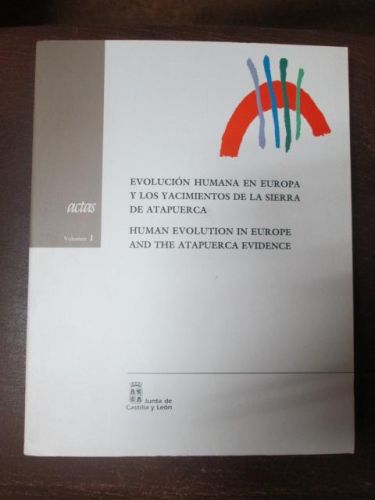 Portada del libro de EVOLUCIÓN HUMANA EN EUROPA Y LOS YACIMIENTOS DE LA SIERRA DE ATAPUERCA