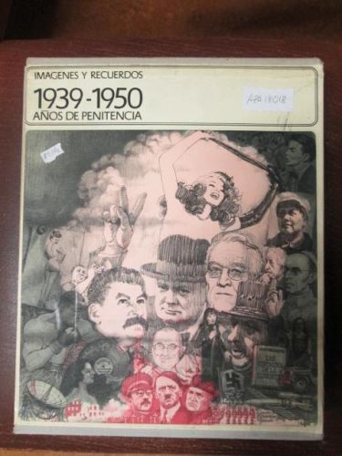 Portada del libro de 1939 – 1950: AÑOS DE PENITENCIA. Imágenes y recuerdos.