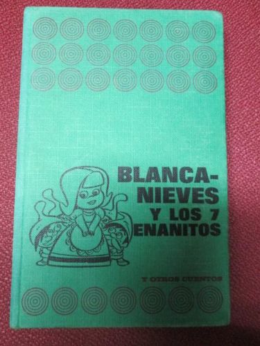 Portada del libro de BLANCA NIEVES Y LOS SIETE ENANITOS Y OTROS CUENTOS