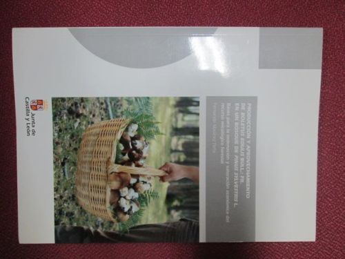 Portada del libro de PRODUCCIÓN Y APROVECHAMIENTO DE BOLETUS EDULIS BULL.: FR. EN UN BOSQUE DE PINUS SYLVESTRIS L.