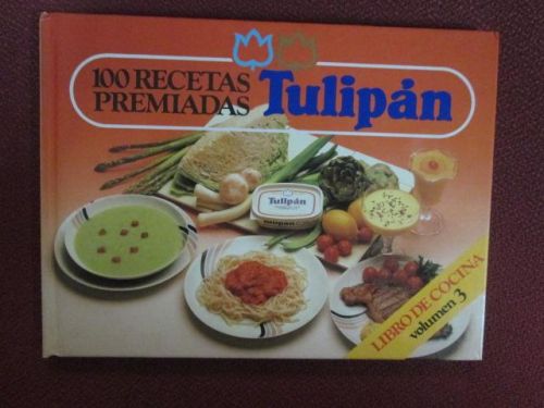 Portada del libro de 100 RECETAS PREMIADAS TULIPÁN (VOLUMENT 3)