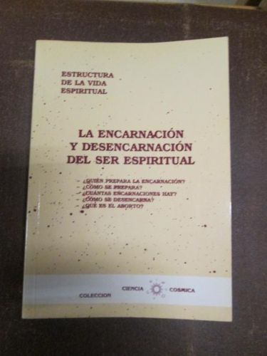 Portada del libro de LA ENCARNACIÓN Y DESENCARNACIÓN DEL SER ESPIRITUAL TOMO 2