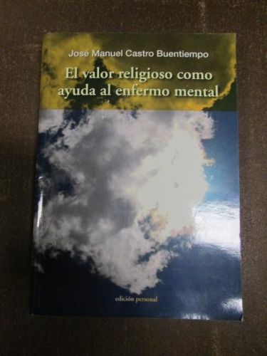 Portada del libro de EL VALOR RELIGIOSO COMO AYUDA AL ENFERMO MENTAL