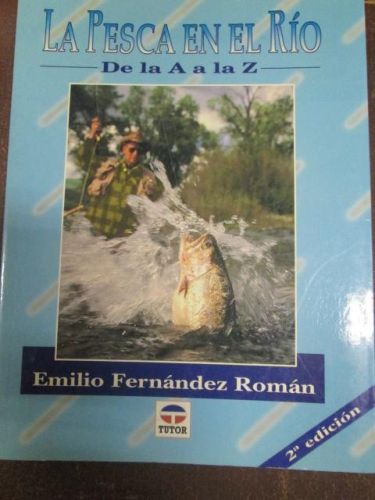 Portada del libro de LA PESCA EN EL RIO, DE LA A a LA Z