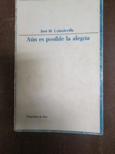 Portada del libro de AÚN ES POSIBLE LA ALEGRÍA