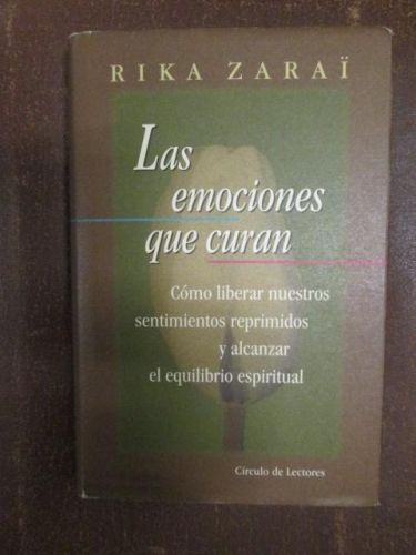 Portada del libro de LAS EMOCIONES QUE CURAN