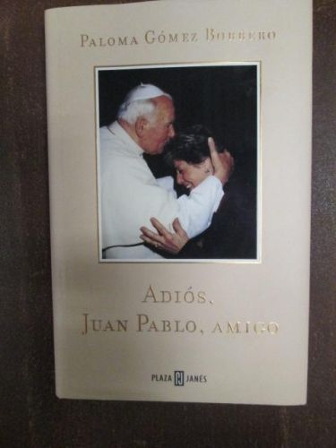 Portada del libro de ADIÓS, JUAN PABLO, AMIGO