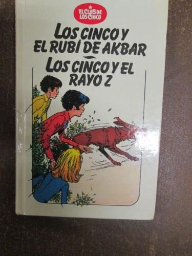 Portada del libro de LOS CINCO Y EL RUBÍ DE AKBAR, LOS CINCO Y EL RAYO Z