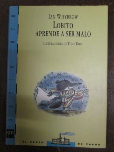 Portada del libro de LOBITO APRENDE A SER MALO