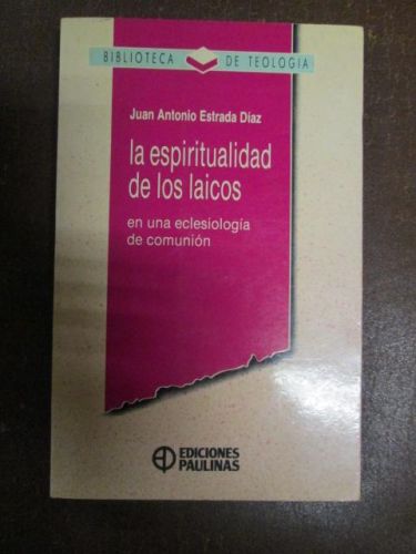 Portada del libro de LA ESPIRITUALIDAD DE LOS LAICOS