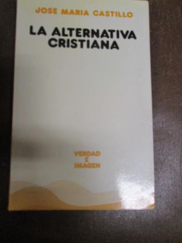 Portada del libro de LA ALTERNATIVA CRISTIANA
