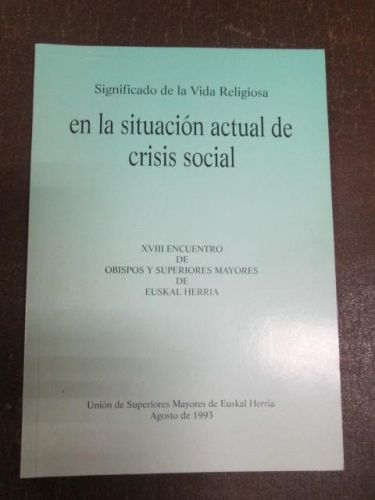 Portada del libro de SIGNIFICADO DE LA VIDA RELIGIOSA EN LA SITUACIÓN ACTUAL DE CRISIS SOCIAL