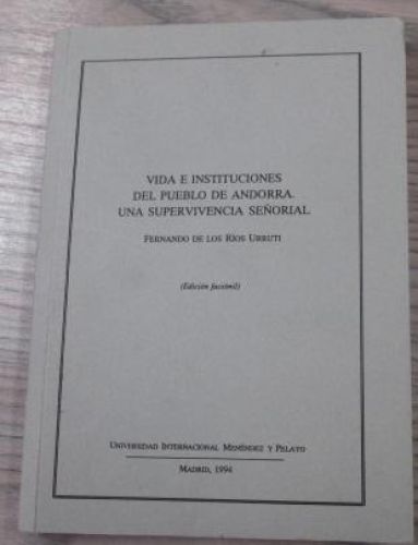 Portada del libro de VIDA E INSTITUCIONES DEL PUEBLO DE ANDORRA. UNA SUPERVIVIENCIA SEÑORIAL.